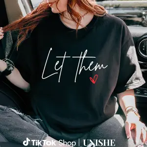 Positive Vibes Tee for Women – Let Them Shirt, Inspirational Quote, Support Mental Health