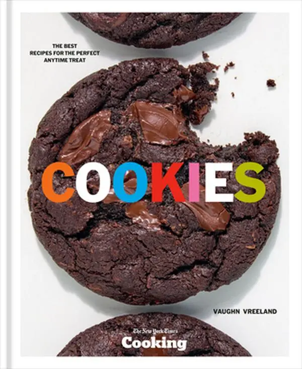 Cookies: Chocolate & Best Anytime Treat Recipes [A Baking Cookbook] - Vaughn Vreeland, Hardcover