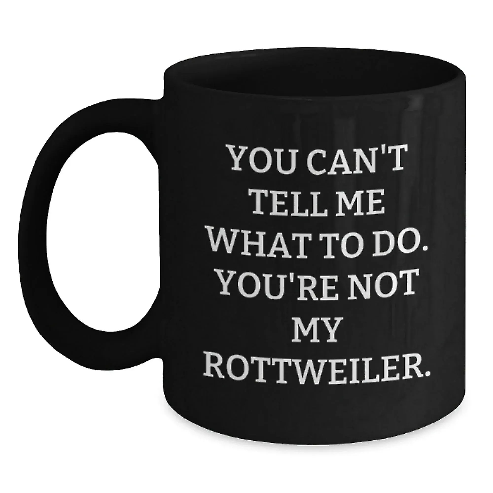 Funny Rottweiler Dog Gifts from Men to Friends - Rottweiler Dog Lover Black Coffee Mug for Valentine's