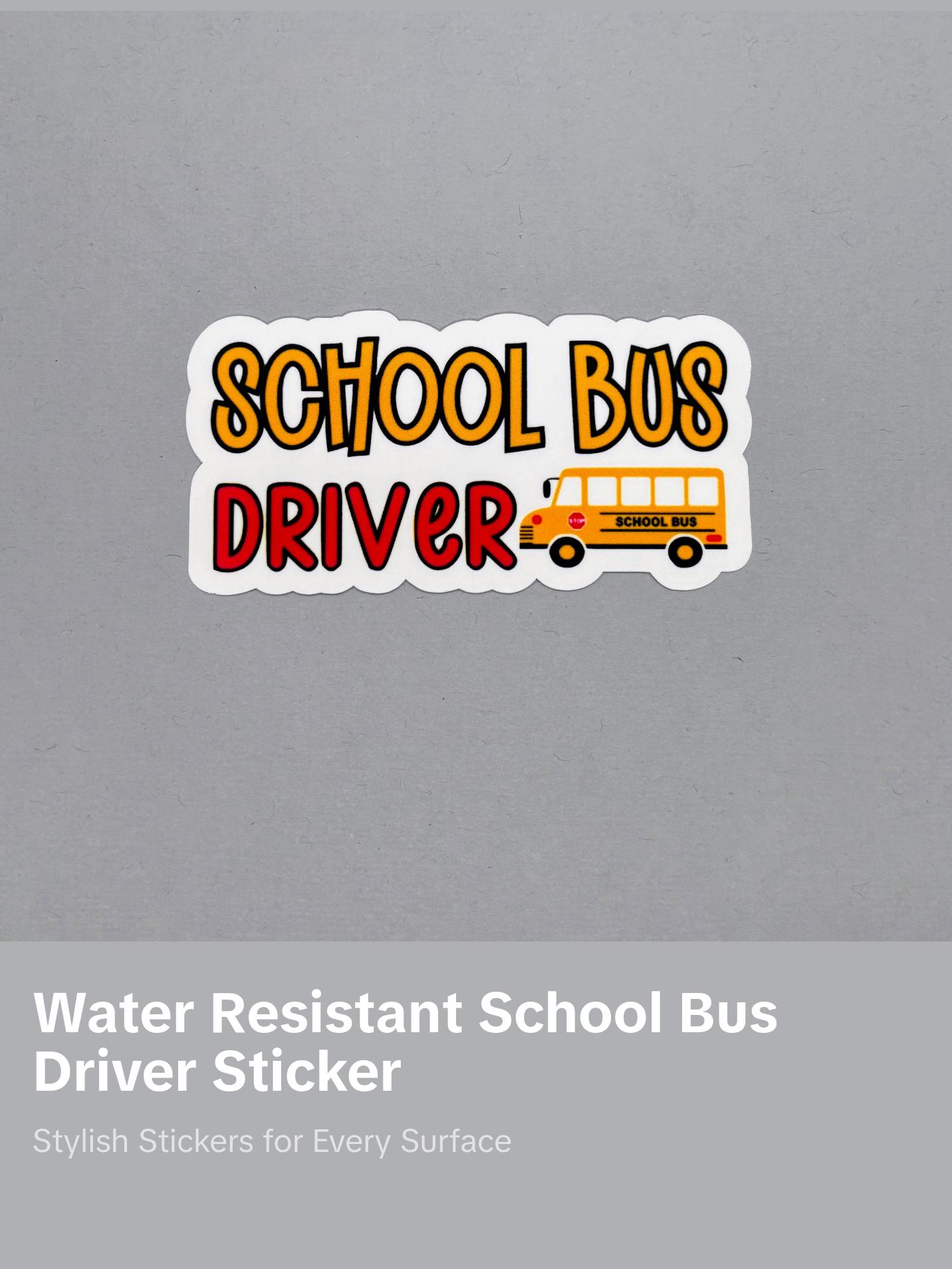 School Bus Driver Sticker