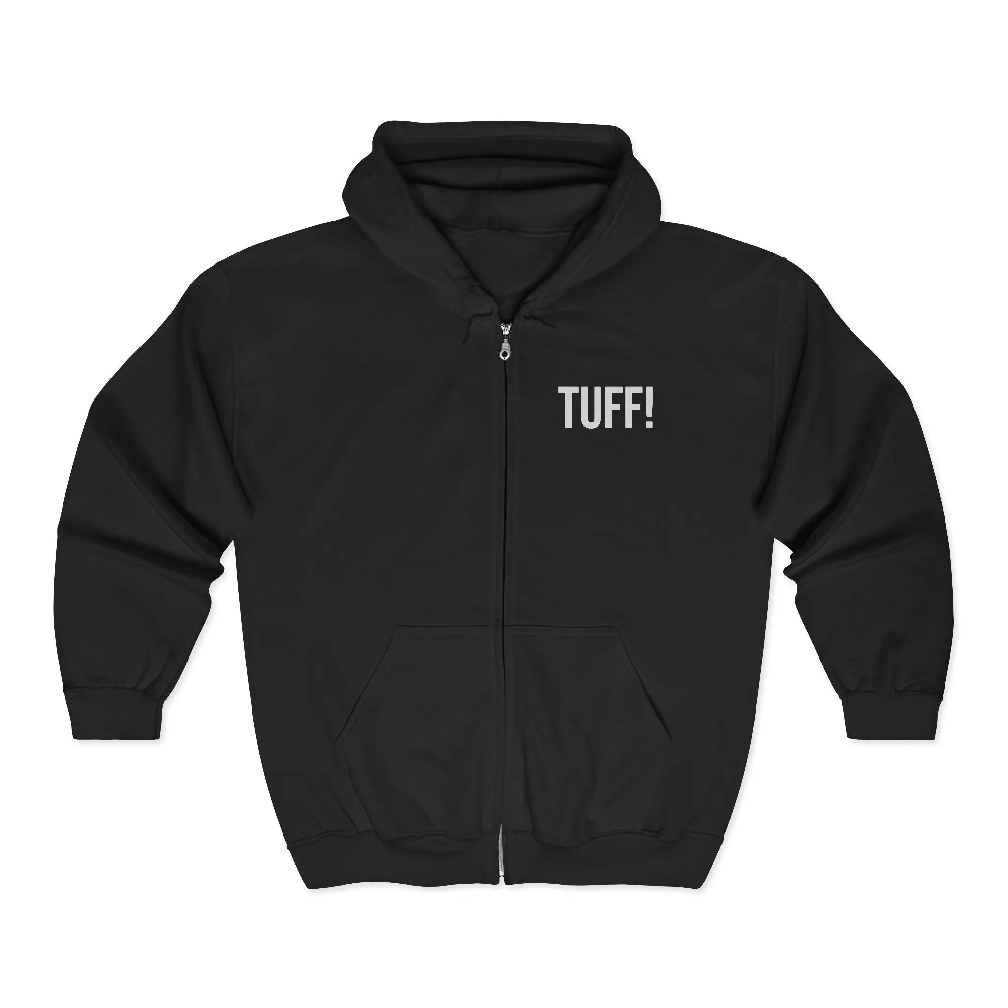 Tuff Zip-Up Hoodie Tuff Zip-Up Hoodie