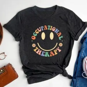 Occupational Therapy Shirt, Occupational Therapist Shirt, Ot Shirt, Ot Tshirt, Ot Graduation Gift, Speech Therapy Shirt, Gift For Therapist