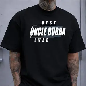 Best Uncle Bubba T-Shirt, Uncle Nickname Graphic Tee