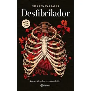 Desfibrilador (Poesía) / Defibrillator (Poems) -- Gilraen Eärfalas, Paperback