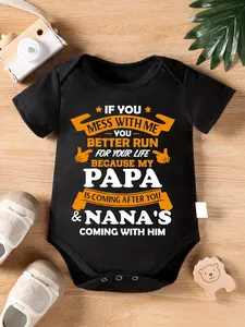 "If You Mess With Me You Better Run For Your Life Because My Papa Is Coming After You & Nana's Coming With Him" Baby Bodysuit Funny Grandparent Graphic Short Sleeve Cotton Romper for Newborns