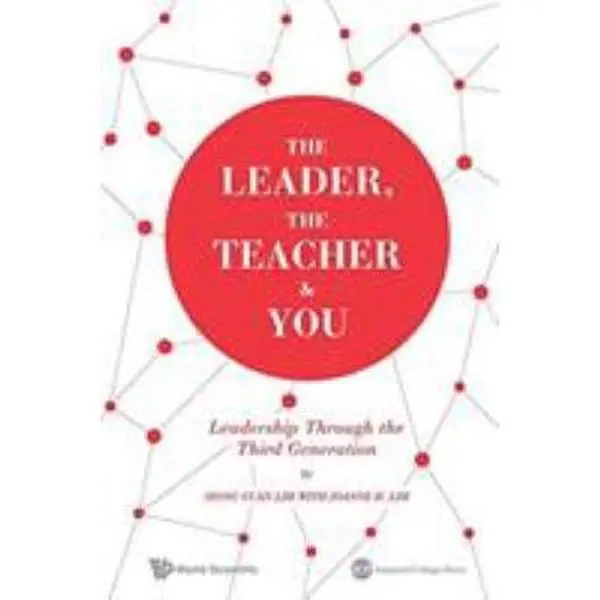 USED-The Leader, the Teacher & You by Lim Siong Guan (Paperback)