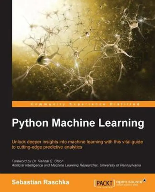 USED Soft Cover Book - Python Machine Learning Tutorial for Machine Learning Enthusiasts: Unlock Deeper Insights with Modern Cutting-Edge Predictive Analytics Guide by Sebastian Raschka (English)