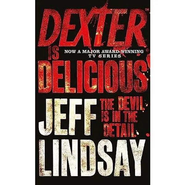 USED Book - Dexter Is Delicious by Jeffry P. Lindsay Jeff Lindsay (Paperback) - english