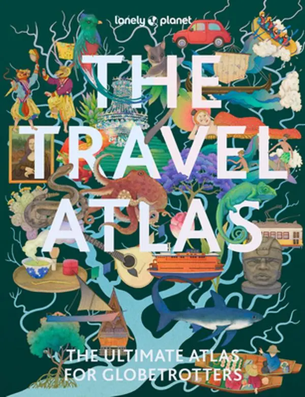 Lonely Planet The Travel Atlas: English Paperback with 205 Comprehensive, Detailed, Large-Scale Maps for Every Country, Travel Planning Itineraries (2 Days to 2 Weeks), Insightful Planning Tools & Recommendations
