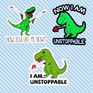 Funny Dinosaur Meme Sticker books Set 3PCS, Unstoppable TRex & “How You Like Me Now” Waterproof Vinyl Decals for Laptop, Bottle, Journal