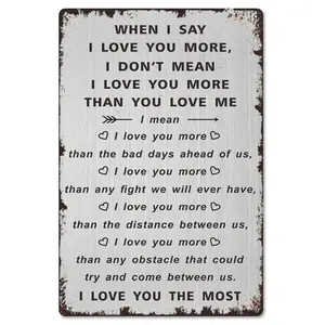 12x8 Rustic Aluminum Love Sign Posters - I Love You The Most Heartfelt Couple Quote Design - Ideal Valentine's Gift for HimHer
