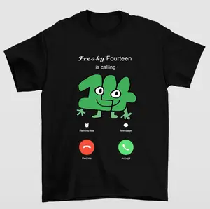 Freaky Fourteen Is Calling Graphic Tee BFDI Meme Animated Show Shirt