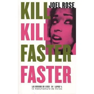 USED-Kill kill faster faster by Joel Rose (Paperback)
