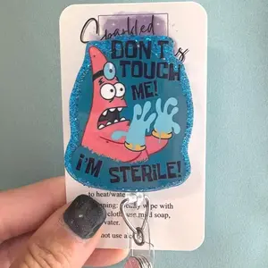 Don't touch me, I'm Sterile! Nursing badge reel, Doctor's badge reel, Cute medical badge reel