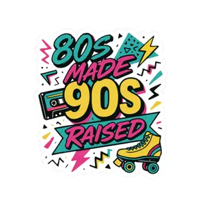 80s Made 90s Raised Retro Sticker | Nostalgia Vinyl Decal | 90s Kid Throwback Sticker | Vintage Cassette Roller Skate Sticker