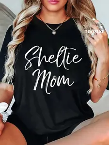 100% Cotton Shetland Pony Sheepdog Mother's Day Gift Dog Mom Sheltie Mom T-Shirt