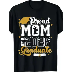Class of 2026 Graduate T-Shirt - Proud Mom of a 2026 Senior, Unisex Short-Sleeve Shirt with 2025-2026 Graduation Design, Round Neck for Promotion Parties & & Gown Events (Machine Washable)