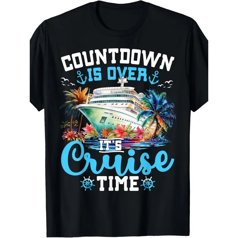 Men'S Cruise Time Countdown Is Over T-Shirt - Tropical Cruise Ship & Palm Tree Graphic Tee with Bold "Countdown is Over, It'S Cruise Time" Slogan - Relaxed Fit Short Sleeve Crew Neck Shirt for Vacationers, Cruise Lovers  Casual Oversized Menswear Basic