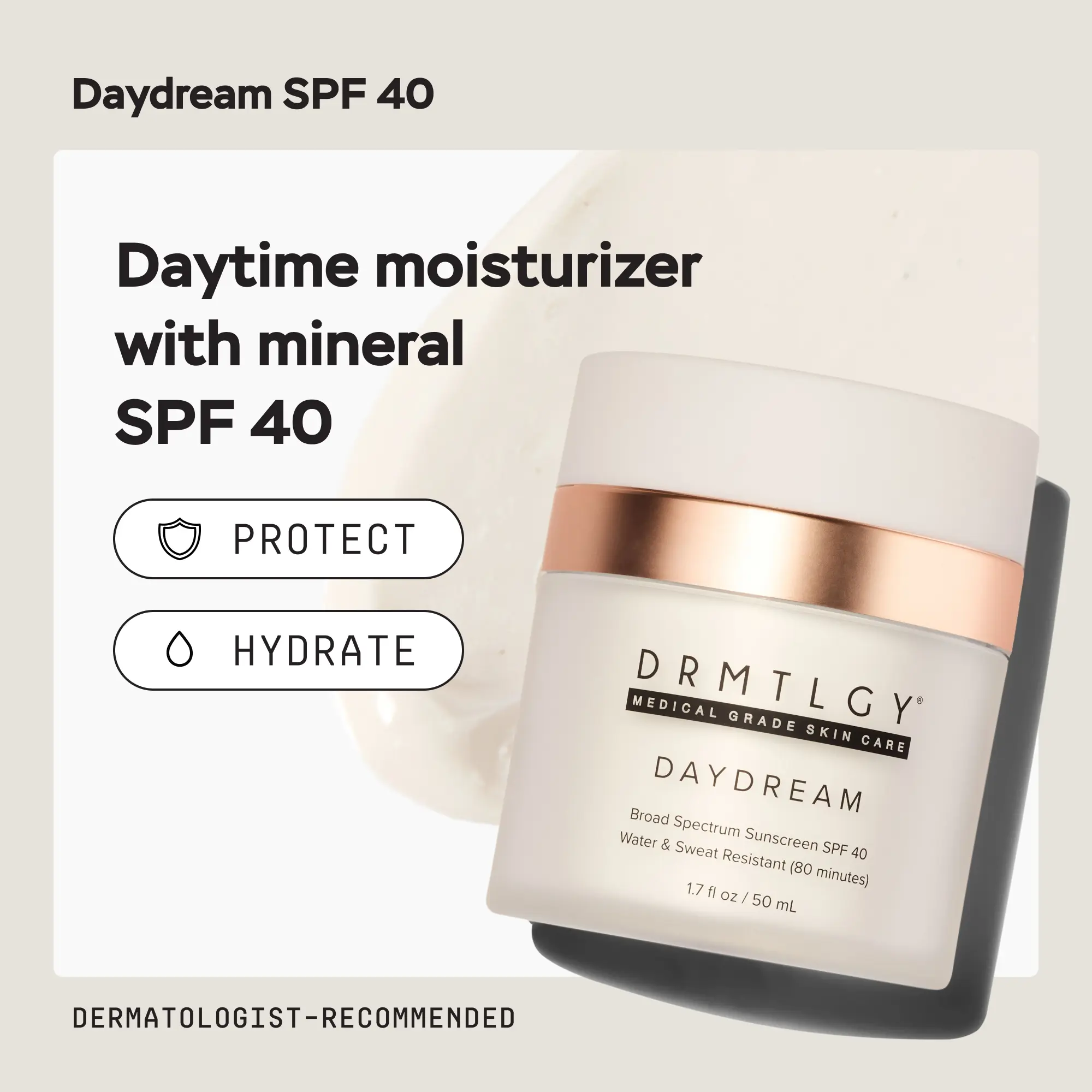 DRMTLGY Daydream SPF 40 1.7 fl oz with 17% Zinc Oxide