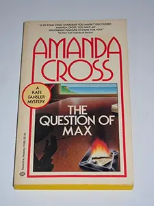 USED-THE QUESTION OF MAX by Amanda Cross (Unknown)