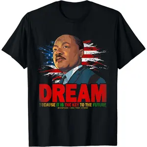 Black History Month Shirt Martin Have Dream Luther King Day T-Shirt minimalist design, quick-dry moisture wicking, vintage style