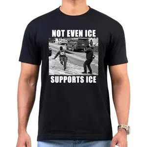Funny Not Even Ice Supports Ice Shirt with ICE Agent Slipping on Ice Sarcastic Unisex Meme Tee Unique Gift