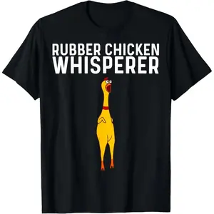 Funny Rubber Chicken Gift Men Women Rubber Chicken Costume T-Shirt