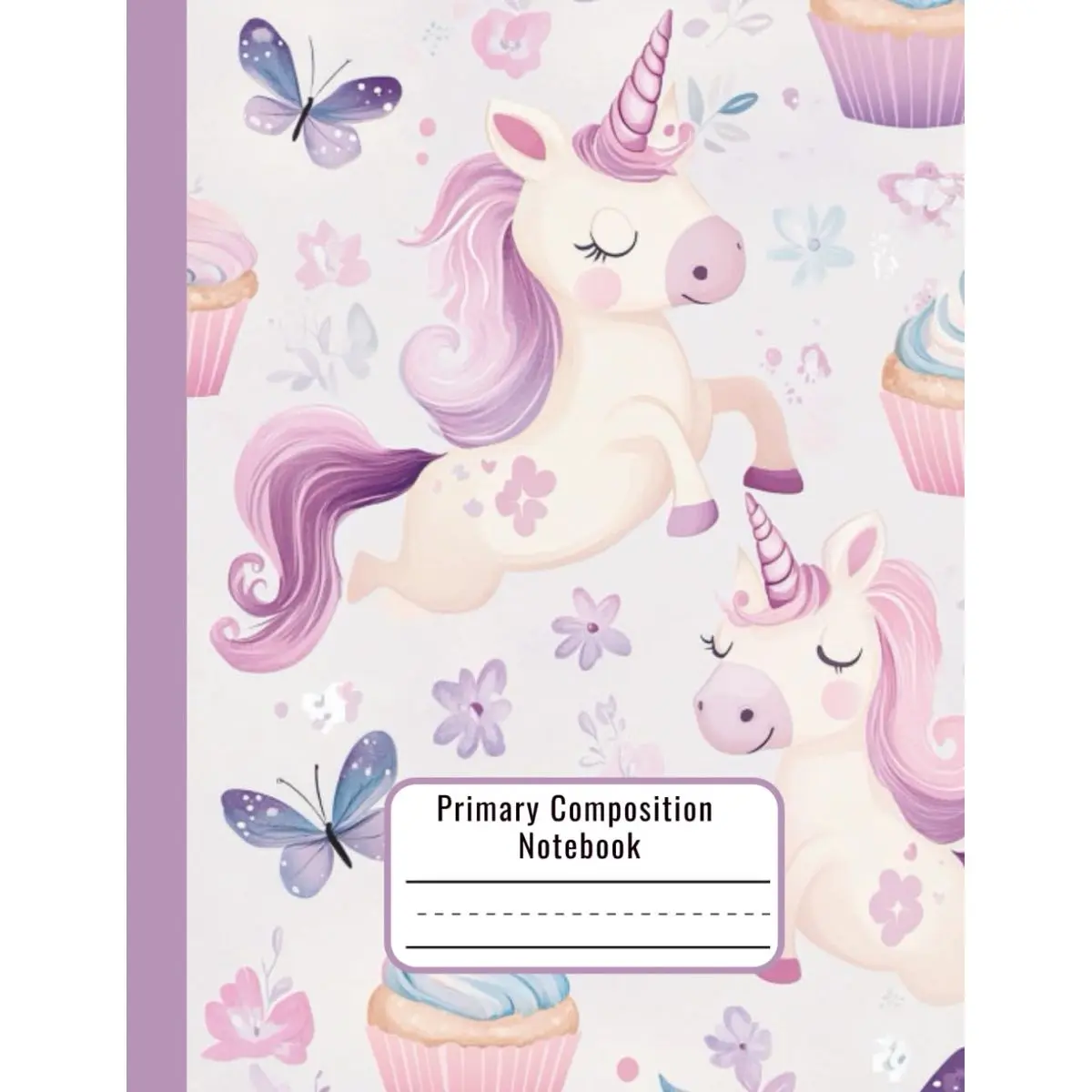 Unicorn Composition Notebook for K-2 Girls – Primary Notebook with Picture Space –Dashed Midlines, Wide Ruling – Cute Writing & Drawing Notebook with Cupcakes and Butterflies – K-2 Handwriting Book Paperback – June 19, 2025