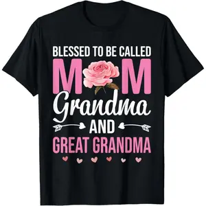100% Premium Cotton Blessed To Be Called Mom Grandma Great Grandma Mother's Day T-Shirt