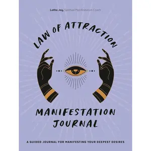 Law of Attraction Manifestation Journal: A Guided Journal for Manifesting Your Deepest Desires Paperback – May 24, 2022