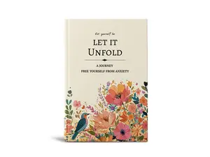 Let It Unfold: 15-Week Guided Journal for Emotional Healing and Mindful Growth, 210 Pages Hardcover church note journal