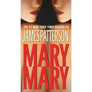 Mary, Mary by James Patterson [Paperback Book]