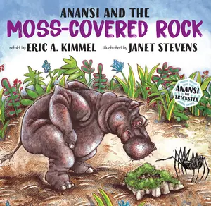 USED-Anansi and the Moss-Covered Rock by Kimmel, Eric A. (Paperback)