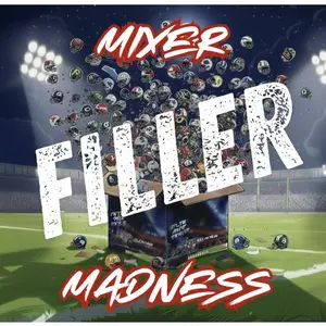 Mixer Madness Filler! Pick Your Division.