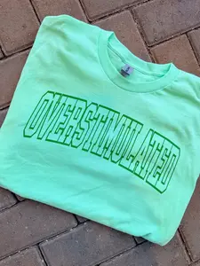 Overstimulated Graphic Tee C.O.C