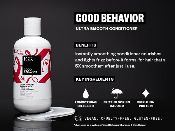 IGK SMOOTHING SHOWER ESSENTIALS BUNDLE | Good Behavior Shampoo + Good Behavior Conditioner + Good Behavior Intense Daily Smoothing Mask | 620ml | 21 oz