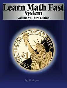 USED-Learn Math Fast System Volume VI: Applications of Algebra by J K Mergens (Paperback)