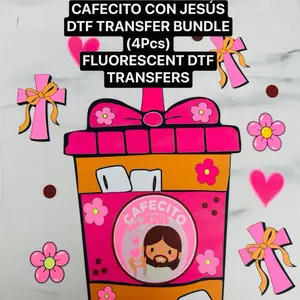 CAFECITO CON JESÚS SHIRT DTF Transfers Bundle (4PCS) FLUORESCENT DTF TRANSFERS