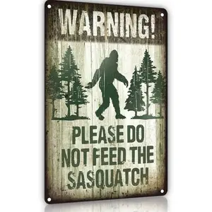 Warning Metal Tin Sign, Vintage Retro Funny Metal Sign for Indoor&Outdoor, Camper, Yard, Forest, Please Do Not Feed The Sasquatch, 12x8 Inches Gift for Family Friend, Sasquatch lover