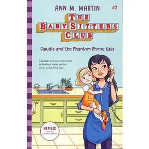 USED-The Babysitters Club: Claudia and the Phantom Phone Calls: 2 (The Babysitters Club 2020) by Ann M. Martin (Paperback)
