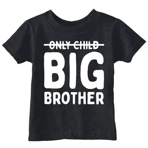 Toddler Funny T Shirts Only Child Big Brother Sarcastic Tee For Young Kids Funny Toddler Shirts Childrens Graphic Tees Black - Toddler Funny T Shirts Only Child Big Brother Sarcastic Tee For Young Kids Funny Toddler Shirts Childrens Graphic Tees Black -