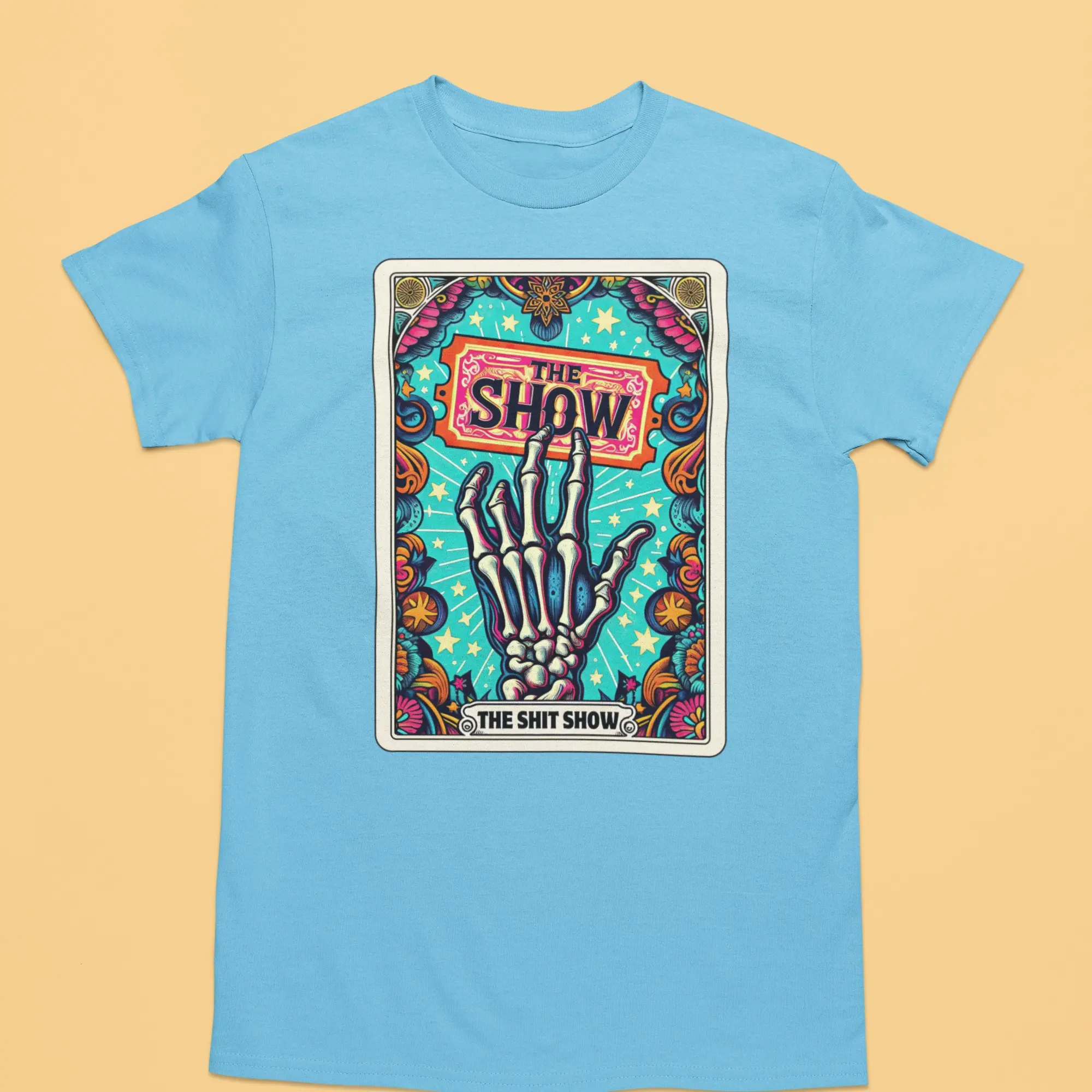 The S**t Show Tarot Card Tshirt - Vibrant Skeleton Hand Graphic Design - Comfortable Fit for Everyday Wear