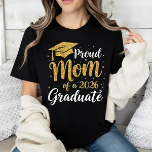 Graduation Cap Mom Of A 2026 Graduate Print Tshirt Crewneck Casual Tee For Mother Graduation Celebration