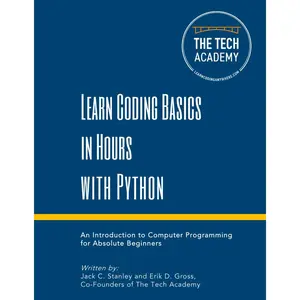Learn Coding Basics in Hours with Python Paperback – November 17, 2017