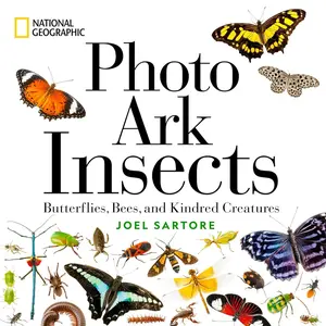 National Geographic Photo Ark Insects: Butterflies, Bees, and Kindred Creatures (The Photo Ark) Hardcover – April 4, 2023