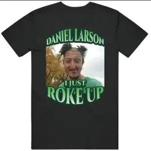 Daniel Larson Selfie shirt Casual Cotton Menswear Top Tshirt, Funny Meme Dank Genz Joke Tee--- cotton Breathable comfortable Fashion Unisex