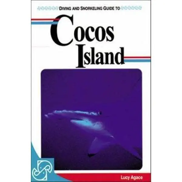 USED-Diving & Snorkeling Guide to Cocos Island by Lucy Agace (Paperback)