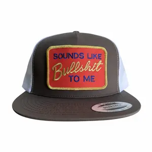 Sounds Like Bullshit To Me Snapback Trucker Hat Mesh Back Yupoong 6006