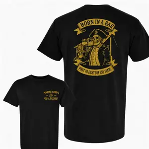 Marine Corps 250th Birthday T-Shirt, Born In A Bar First To Fight For 250 Years USMC Anniversary Shirt, 1775-2025 Semper Fi Marine Veteran Graphic Tee, Military Pride Unisex Apparel Gift, Father's Day Gift