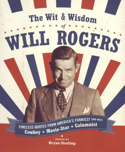 USED Book - Wit & Wisdom of Will Rogers by Rogers, Will (Hardcover) - english